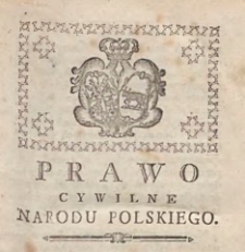 Prawo cywilne narodu polskiego..., vol. I