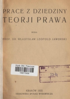 Prace z dziedziny teorji prawa