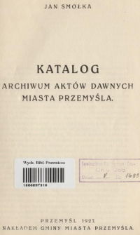 Katalog Archiwum Aktów Dawnych miasta Przemyśla
