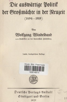 Die auswärtige Politik der Grossmächte in der Neuzeit (1494-1919)