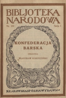 Konfederacja barska : wybór tekstów