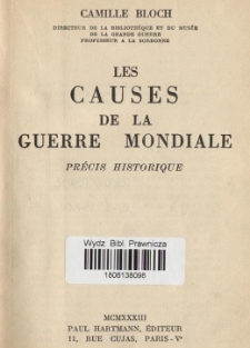 Les causses dela guerre mondiale : pr&eacute;cis historique