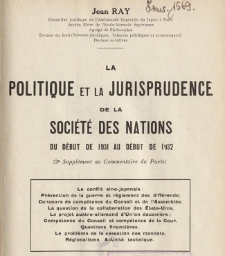 La politique et la jurisprudence de la Soci&eacute;t&eacute; des Nations : du d&eacute;but de 1931 au d&eacute;but de 1932 : (2-e Suppl&eacute;ment au Commentaire du Pacte)