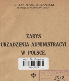 Zarys urządzenia administracyi w Polsce